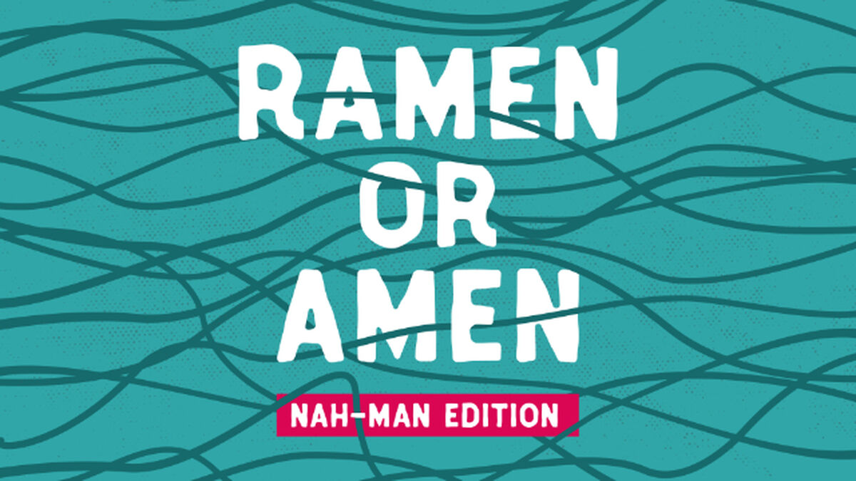 Ramen or Amen: Volume 2 Nah-Man edition image number null